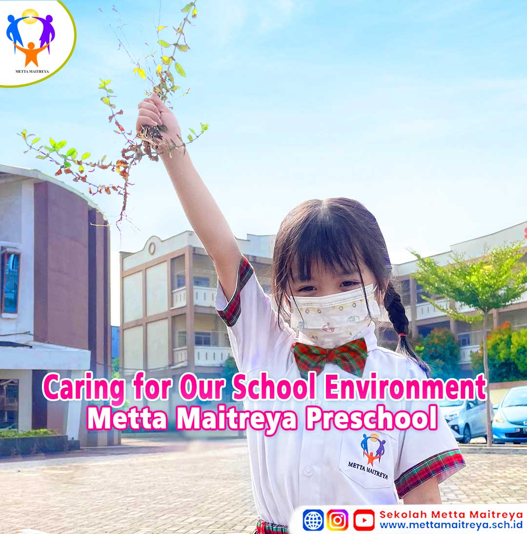 Caring for Our School Environment | PAUD METTA MAITREYA