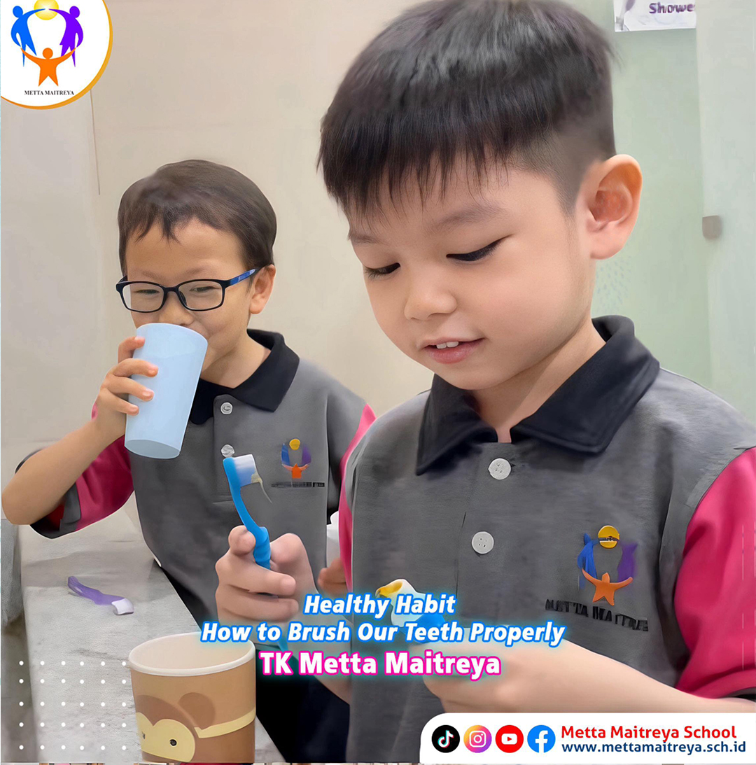 Healthy Teeth "How to Brush Our Teeth Properly" | TK METTA MAITREYA