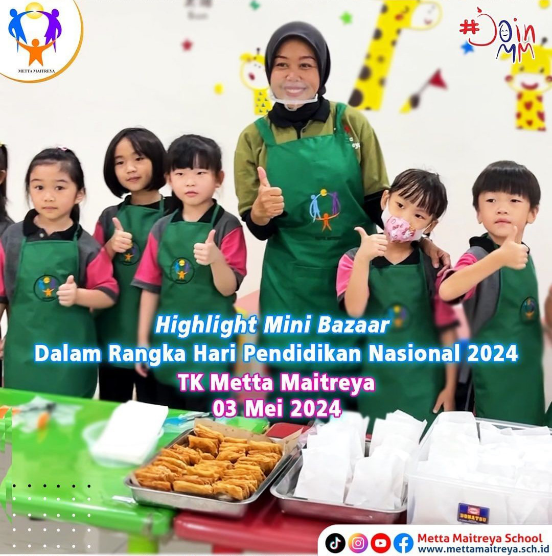 Highlight Mini Bazaar Dalam Rangka Hari Pendidikan Nasional 2024 | TK METTA MAITREYA