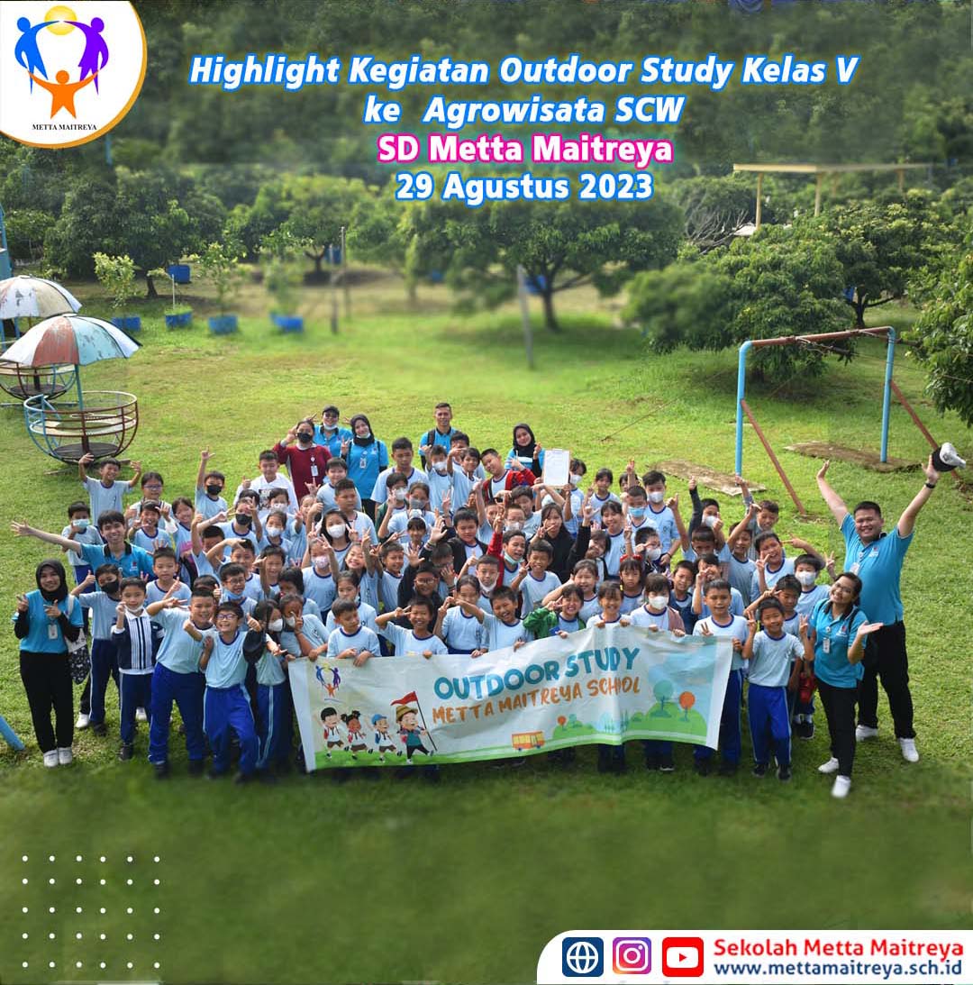 Highlight Kegiatan Outdoor Study kelas 5 ke Agrowisata SCW | SD METTA MAITREYA
