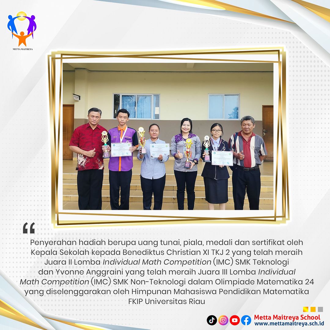 Penyerahan Hadiah oleh Kepala Sekolah dalam Lomba Individual Math Competition (IMC) SMK Non-Teknologi | SMK METTA MAITREYA