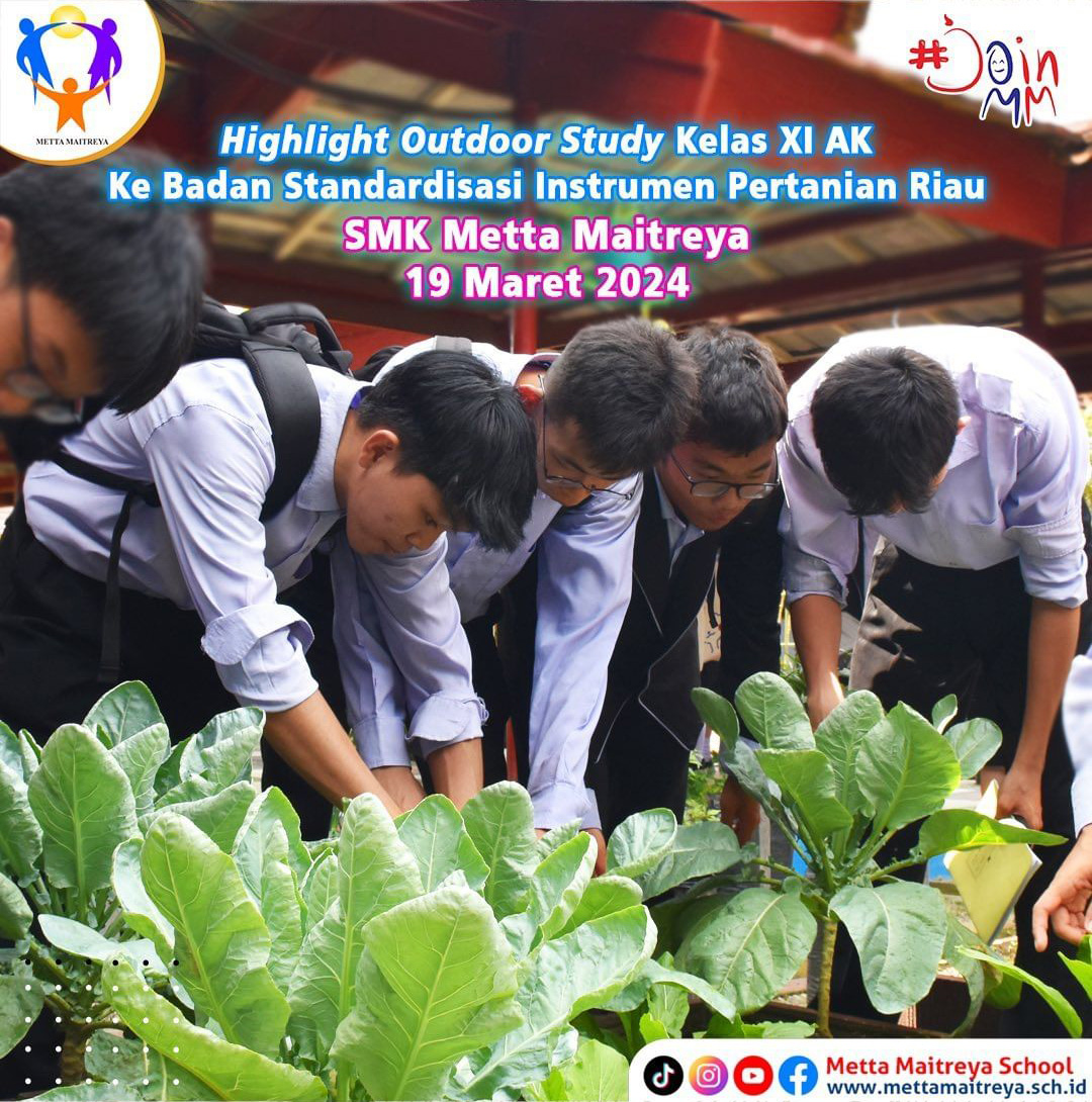 Highlight Outdoor Study Kelas XI AK Ke Badan Standardisasi Instrumen Pertanian Riau | SMK METTA MAITREYA