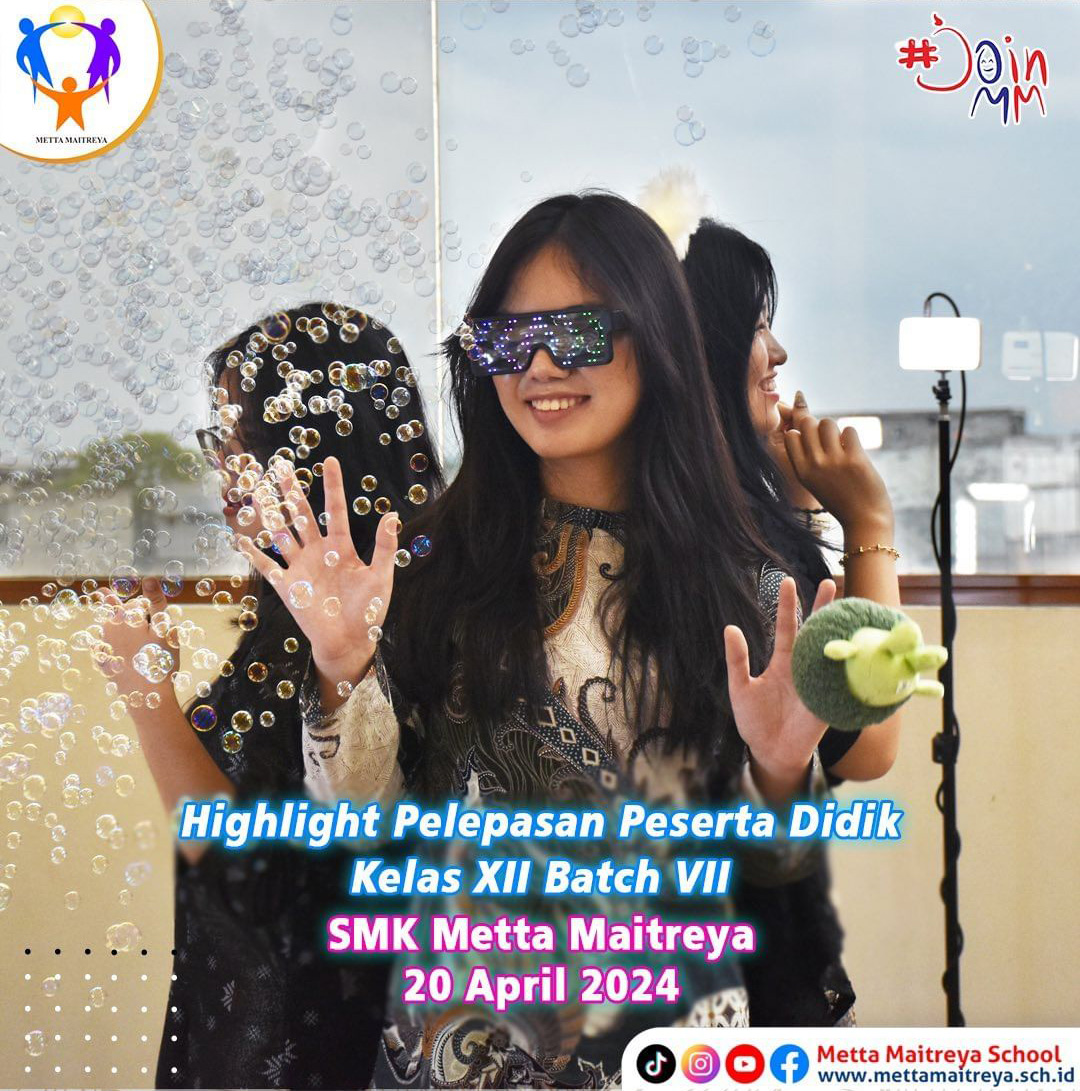 Highlight Pelepasan Peserta Didik SMK Metta Maitreya Kelas XII Batch VII | Fortunate Convention Hall PBSM