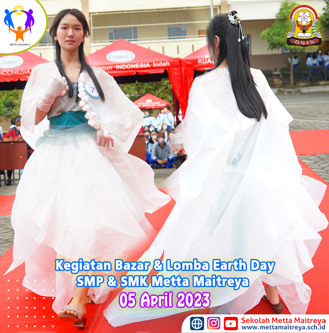 Kegiatan Bazar & Lomba Earth Day | SMP & SMK METTA MAITREYA