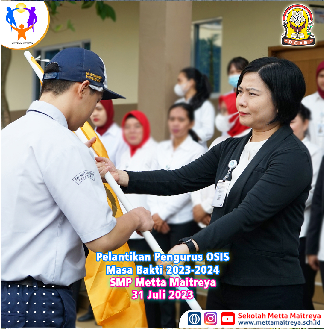 Pelantikan Pengurus OSIS SMP Metta Maitreya Masa Bakti 2023-2024 | SMP METTA MAITREYA
