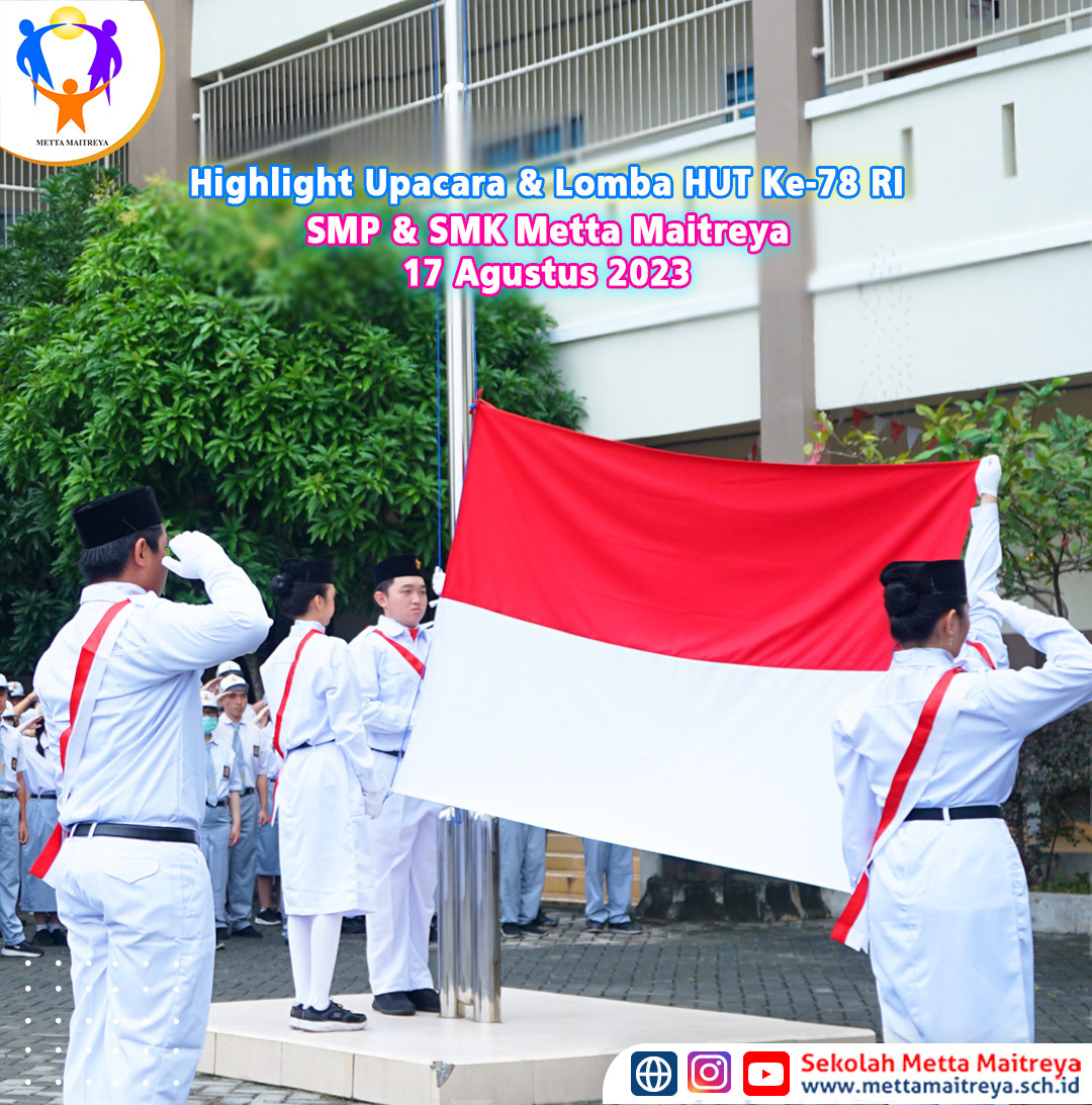 Highlight Upacara & Lomba HUT Ke-78 RI | SMP & SMK METTA MAITREYA