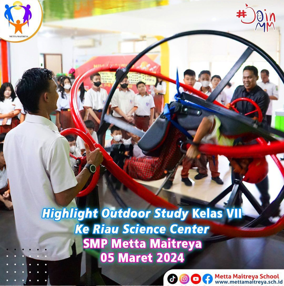 Highlight Outdoor Study Kelas VII ke Riau Science Center | SMP METTA MAITREYA