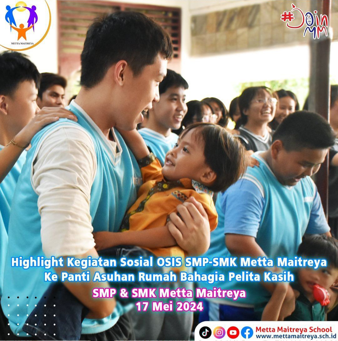 Highlight Kegiatan Sosial OSIS SMP-SMK Metta Maitreya ke Panti Asuhan Rumah Bahagia Pelita Kasih | SMP & SMK METTA MAITREYA