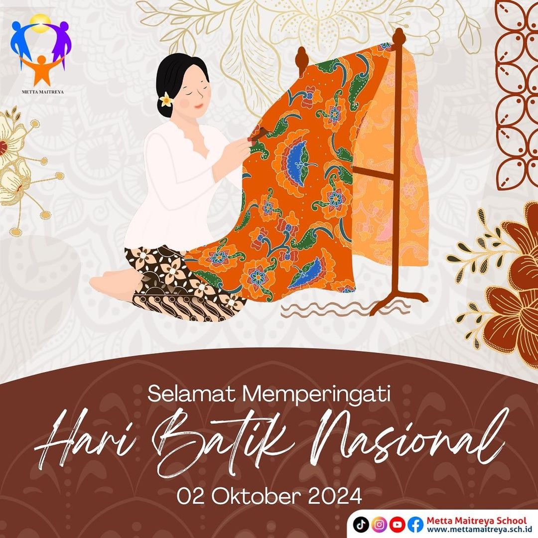 Selamat Memperingati Hari Batik Nasional 2024 | SEKOLAH METTA MAITREYA