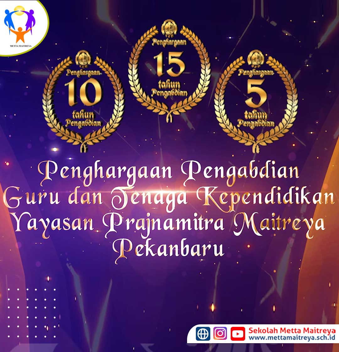 Ceremony Penghargaan Pengabdian Guru dan Tenaga Kependidikan Yayasan Prajnamitra Maitreya Pekanbaru T.P. 2021-2022